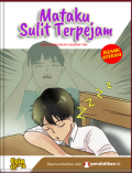 Mataku Sulit Terpejam