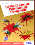 Si Kaki Enam Pembawa Penyakit