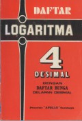 Daftar Logaritma Empat Desimal dan Daftar Bunga dalam 8 Desimal