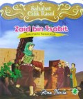 Zaid Bin Sabit : Sekretaris Rasulullah SAW