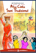 Aku Cinta Seni Tradisional