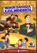 Miskin Bahagia, Kaya Menderita