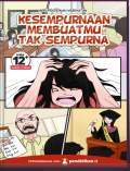 Kesempurnaan Membuatmu Tak Sempurna