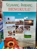 Selayang Pandang: Bengkulu