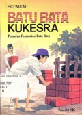 Batu Bata Kukesra : Penuntun Pembuatan Batu Bata