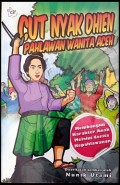 Cut Nyak Dhien Pahlawan Wanita Aceh