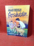 Jalan Menuju Persahabatan