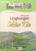Mengenal Lingkungan Sekitar Kita