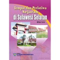 Tempat dan Peristiwa Sejarah di Sulawesi Selatan