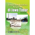 Tempat dan Peristiwa Sejarah di Jawa Timur