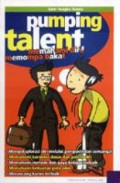 Pumping Talent : Memahami Diri Memompa Bakat