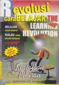 Revolusi cara belajar (the learning revolution)
