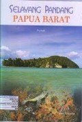 Selayang Pandang : Papua Barat