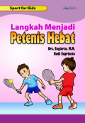 Sport for Kids: Langkah Menjadi Petenis Hebat