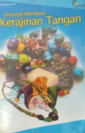 Terampil membuat Kerjinan Tangan