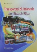 Transportasi di Indonesia: dari Masa ke Masa