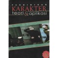 Pendidikan Karakter Teori & Aplikasi