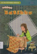 Indahnya Batikku
