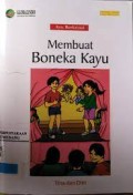 Ayo, Berkreasi: Membuat Boneka Kayu