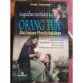 Keajaiban Berbakti Kepada Orang Tua dan bahaya Mendurhakainya