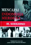 Mencapai Indonesia Merdeka