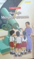 Cita - Citaku : Aku Ingin Menjadi Astronom