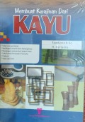 Membuat Kerajinan dari Kayu