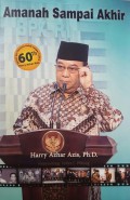 Amanah Sampai Akhir : Harry Azhar Azis, Ph.D.