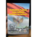 Reaktualisai Pancasila Dalam Kehidupan Berbangsa dan Bernegara
