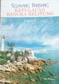 Selayang Pandang Kepulauan Bangka Belitung