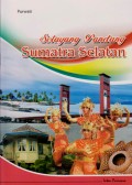 Selayang Pandang: Sumatra Selatan