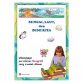 Sungai, Laut dan Bumi Kita