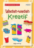 Seri Keterampilan Anak: Wadah-Wadah Kreatif